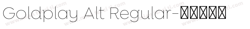 Goldplay Alt Regular字体转换